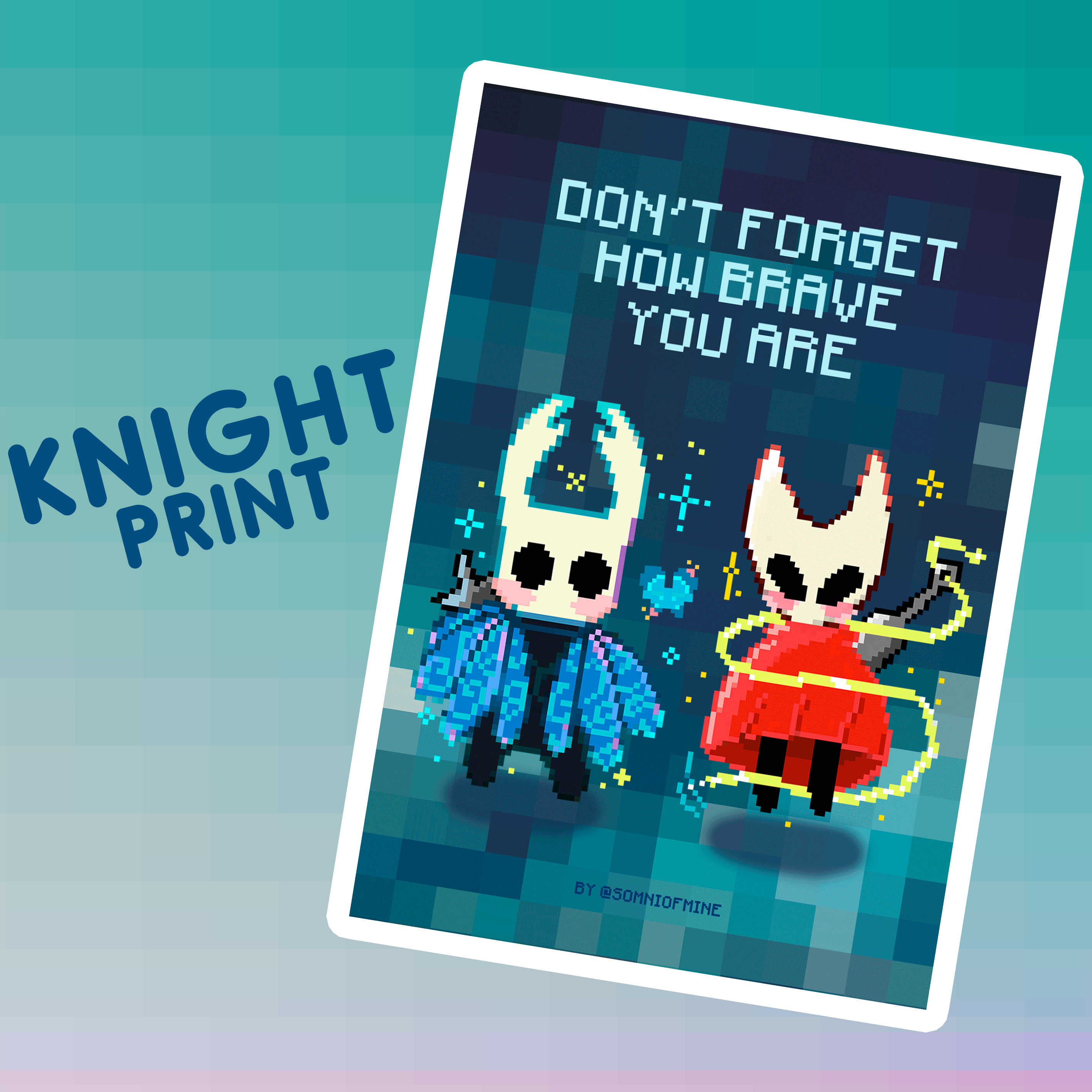 Pixel art characters with motivational quote on a teal background, featuring 'Hollow Knight' branding.